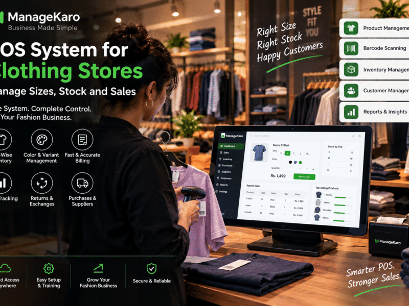 POS system for clothing stores showing ManageKaro software with size-wise inventory, color variants, clothing sales, barcode billing, stock tracking, returns, and supplier management.