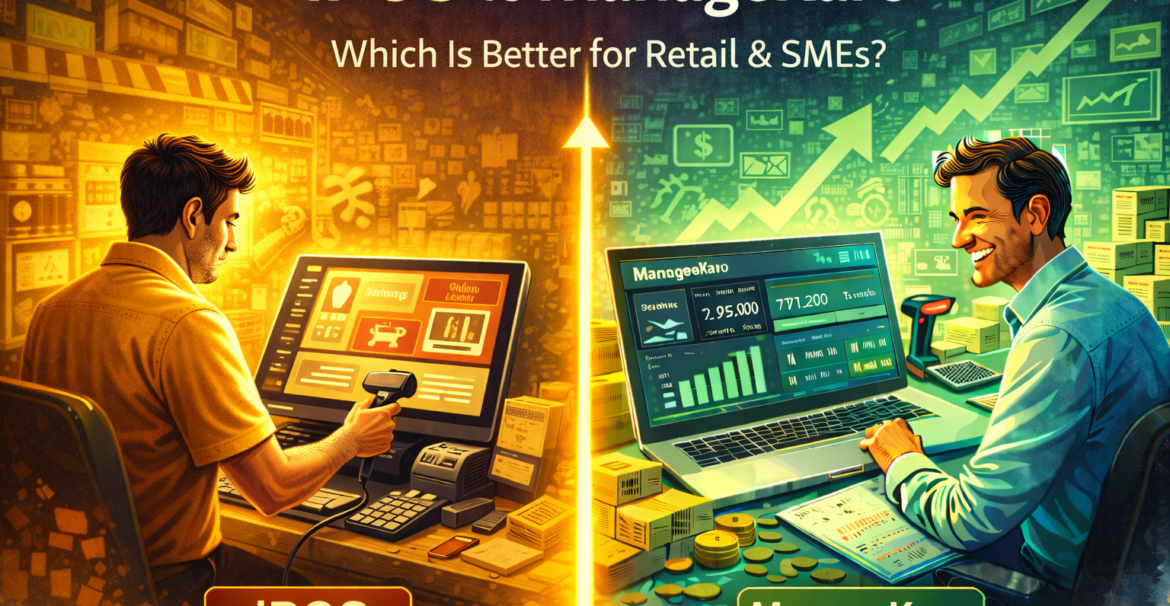 iPOS vs ManageKaro comparison showing a yellow-themed retail POS system contrasted with a green growth-focused business dashboard for SMEs