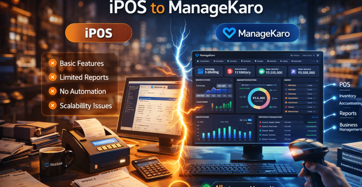 POS vs ManageKaro comparison showing outdated POS system transitioning to modern all-in-one business management software