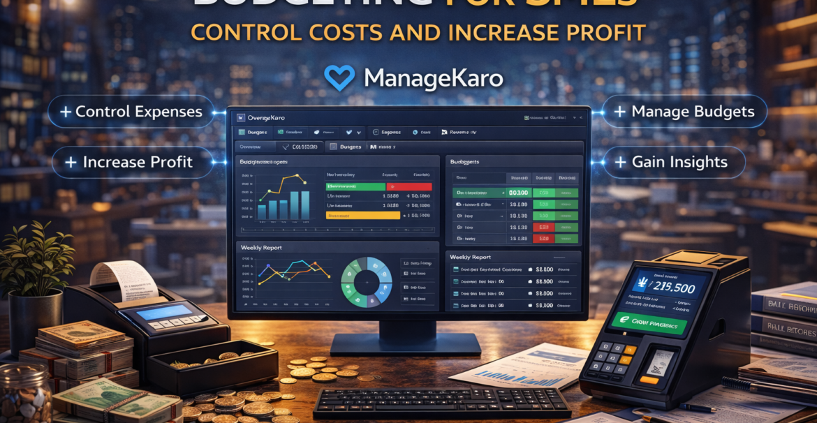 Budgeting dashboard for SMEs showing expense control, profit tracking, and financial insights using ManageKaro software