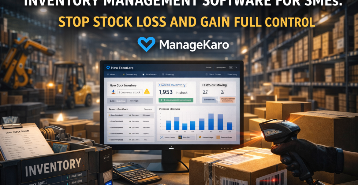 Inventory management software dashboard tracking warehouse stock and products using ManageKaro