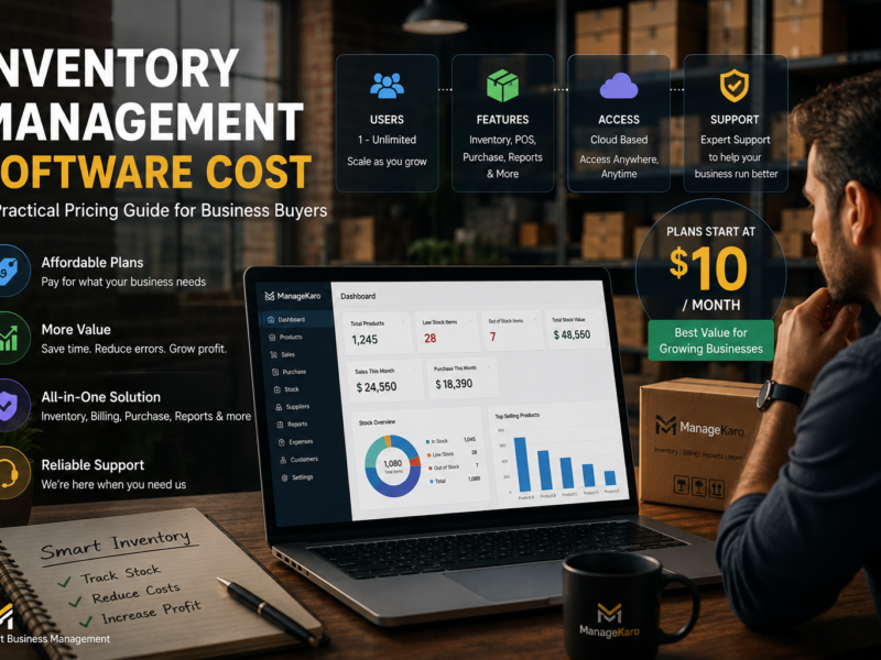 ManageKaro inventory management software cost guide showing pricing factors, users, features, cloud access, support, and inventory dashboard for business buyers.