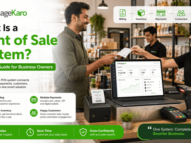 What is a point of sale system guide showing ManageKaro POS software with billing, inventory, payments, customers, reports, barcode scanner, receipt printer, and sales dashboard for business owners.