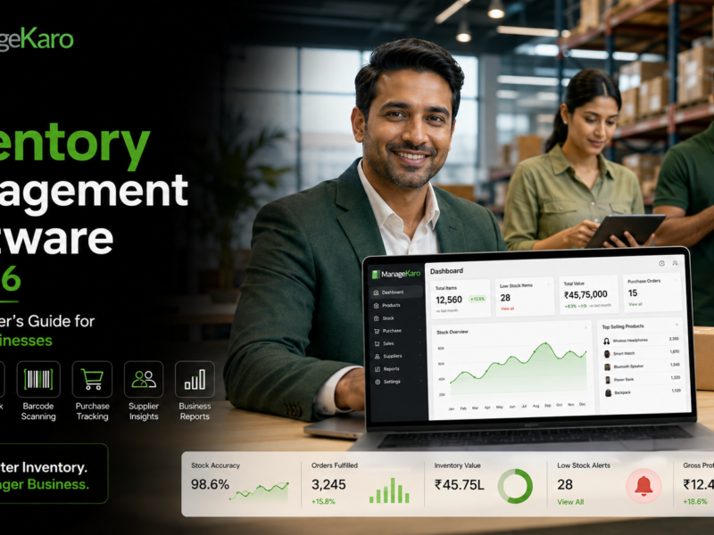 Best inventory management software in 2026 showing ManageKaro dashboard with real-time stock tracking, low-stock alerts, barcode scanning, purchase tracking, supplier insights, and business reports for growing businesses.