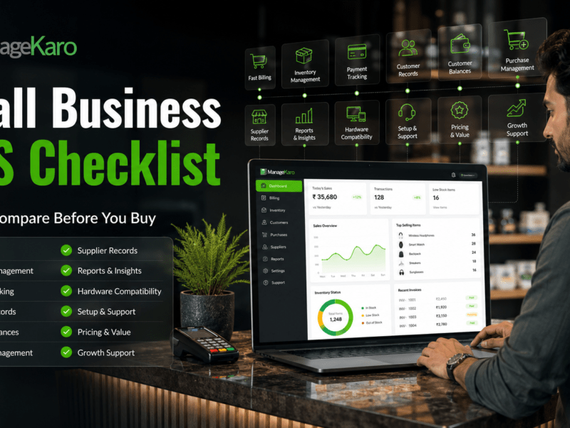Small business POS checklist showing ManageKaro dashboard with fast billing, inventory management, payment tracking, customer records, customer balances, purchase management, supplier records, reports, hardware compatibility, setup support, pricing, and growth support.
